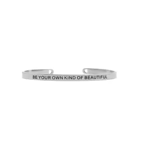 Be Your Own Kind Of Beautiful Silver Mantra Band